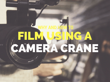 Why & How to Film Using a Camera Crane